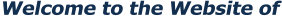 Welcome to the Website of